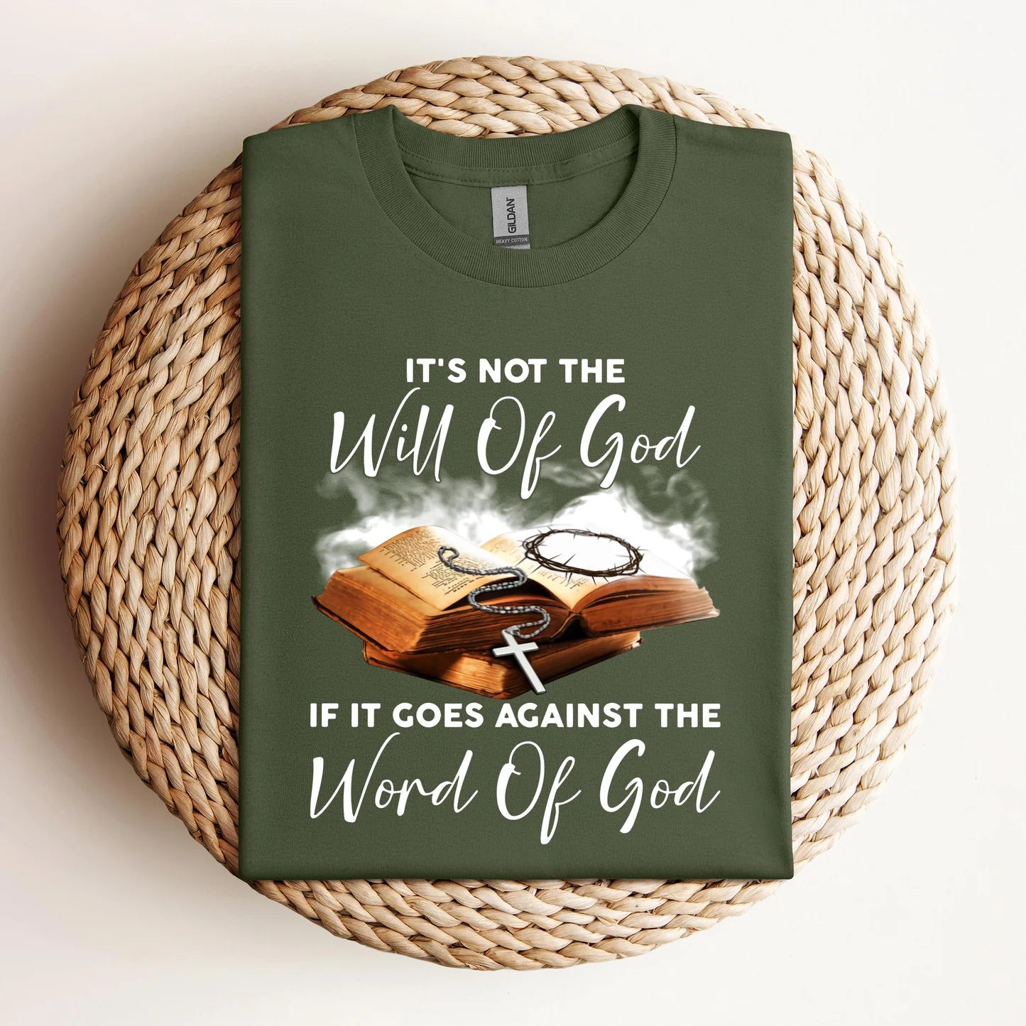 It's Not The Will Of God If It Goes Against The Word Of God Hoodie